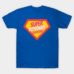 Veterinary Assistant Gifts | Super Veterinary Assistant T-Shirt